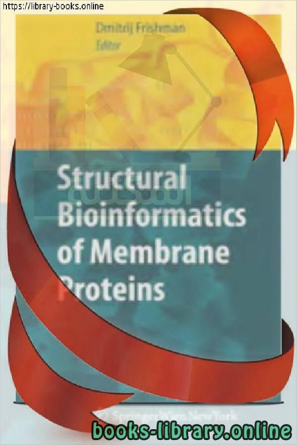 كتاب Structural Bioinformatics of Membrane Proteins pdf
