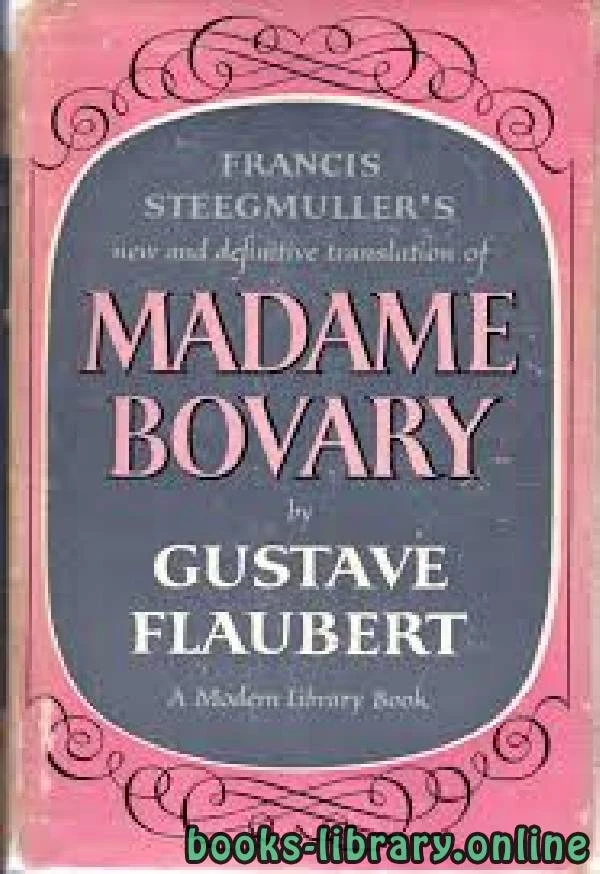 كتاب Madame Bovary Patterns of Provincial life لGustave Flaubert