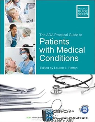 تحميل و قراءة كتاب The ADA Practical Guide to Patients with Medical Conditions pdf