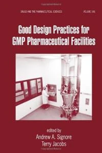 تحميل و قراءة كتاب Good Design Practices for GMP Pharmaceutical Facilities pdf