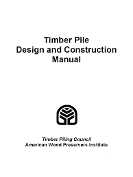 تحميل و قراءة كتاب Timber Pile Design and Construction Manual pdf