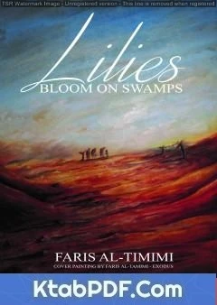 كتاب Lillies Bloom on Swamps pdf