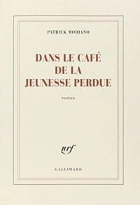 رواية Dans le café de la jeunesse perdue لPatrick Modiano