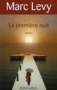 رواية La Première Nuit لMarc Levy
