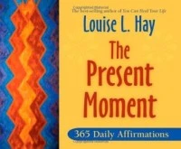 كتاب The Present Moment  لLouise L. Hay