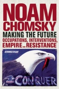 كتاب  Making the Future  لNoam Chomsky