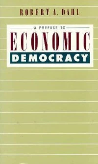 كتاب A Preface to Economic Democracy لRobert A. Dahl