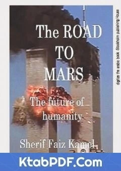 تحميل و قراءة كتاب The Road to Mars: The futur of humanity pdf