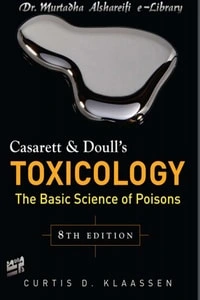 كتاب Casarett & Doulls Toxicology The Basic Science of Poisons 8th edition لCurtis D. Klaasen