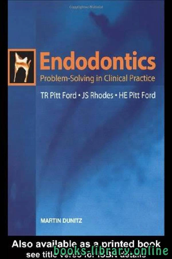 تحميل و قراءة كتاب Endodontics Problem Solving in Clinical Practice pdf