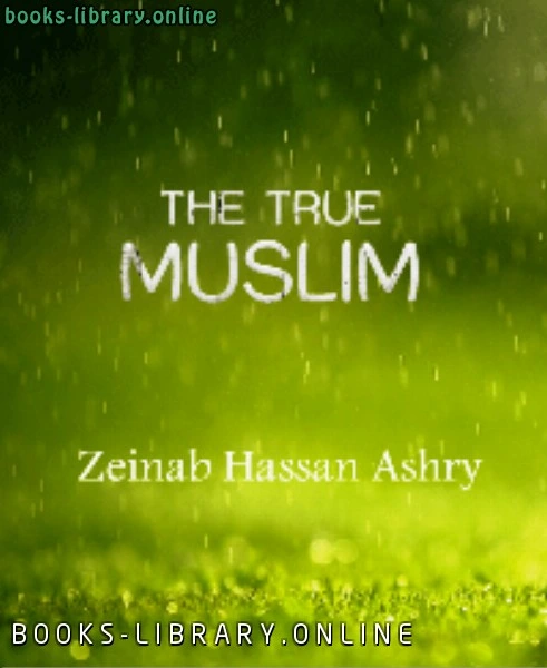 كتاب THE TRUE MUSLIM pdf
