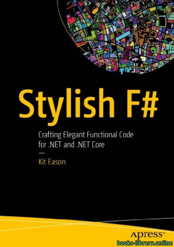 كتاب Stylish F Crafting Elegant Functional Code for Net لكيت ايسون