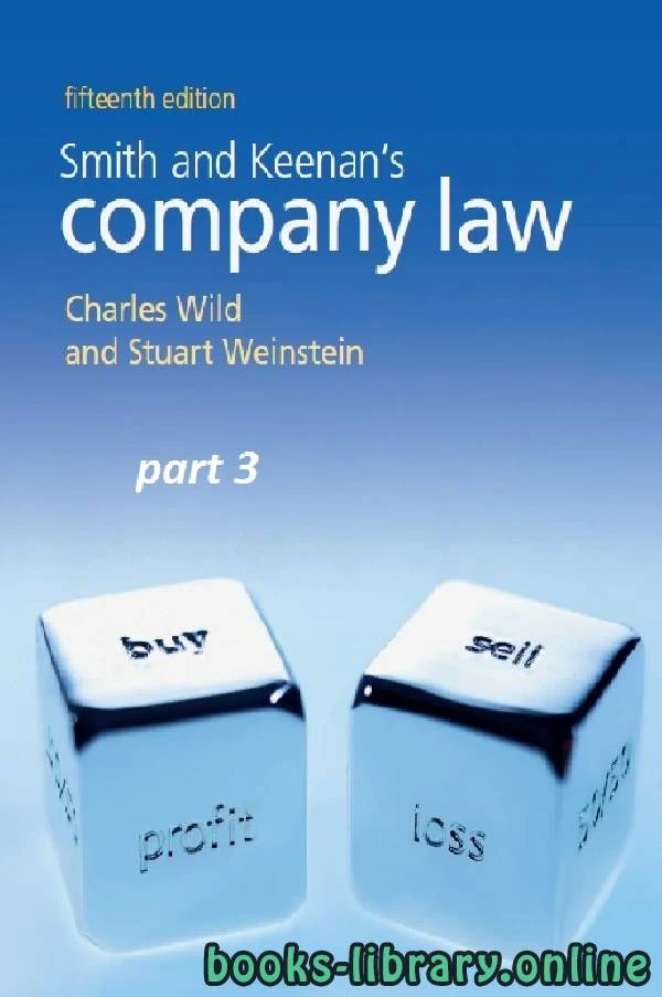 كتاب Smith and Keenan s COMPANY LAW Fifteenth Edition part 3 text 4 لستيوارت وينشتاين وتشارلز وايلد
