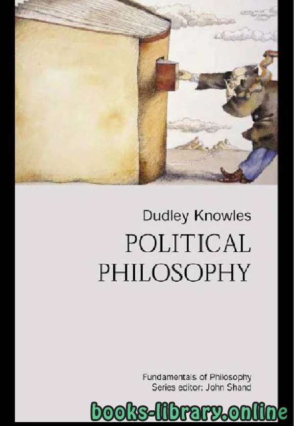كتاب Political Philosophy Dudley Knowles text 8 لدودلي نولز