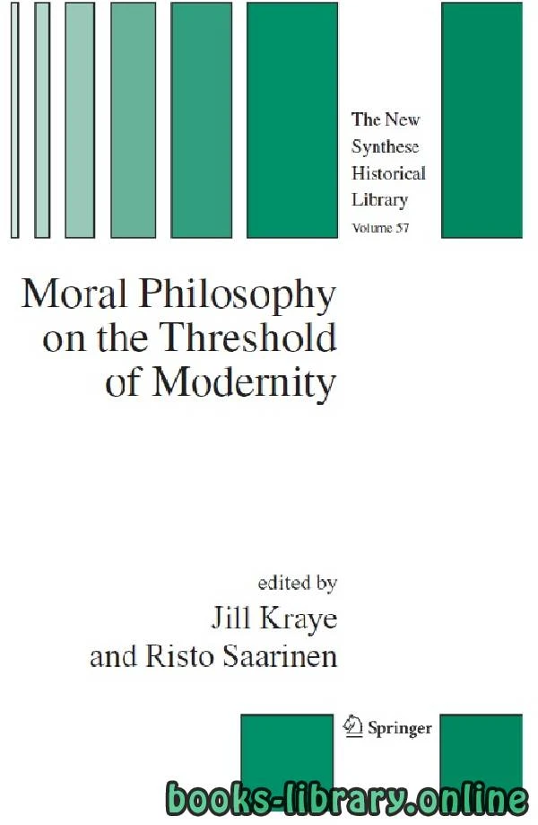 كتاب Moral Philosophy on the Threshold of Modernity part 11 لجيل كراي وريستو سارينين