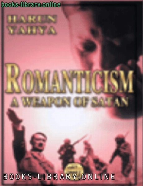 تحميل و قراءة كتاب ROMANTICISM A WEAPON OF SATAN pdf