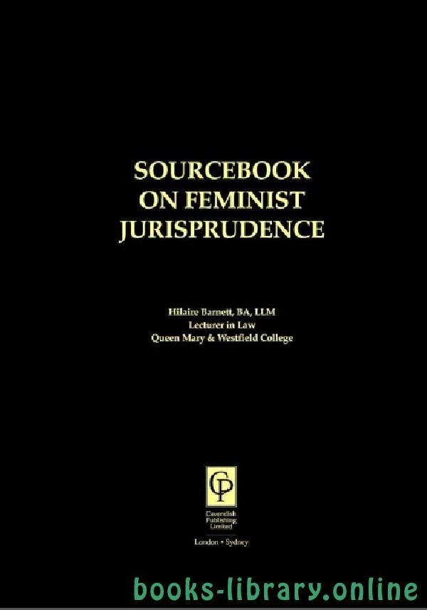 تحميل و قراءة كتاب SOURCEBOOK ON FEMINIST JURISPRUDENCE part 1 text 6 pdf