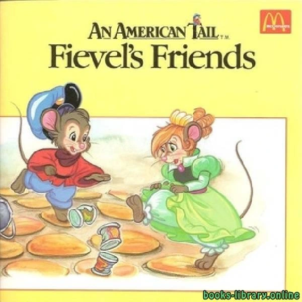 كتاب Fievel s Friends لليس له مؤلف