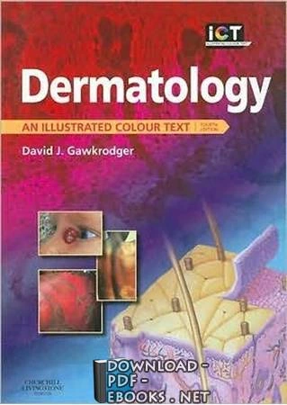 تحميل و قراءة كتاب Dermatology An Illustrated Colour Text pdf